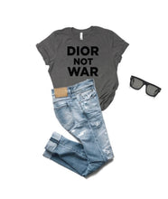 Load image into Gallery viewer, Dior Not War T-shirt