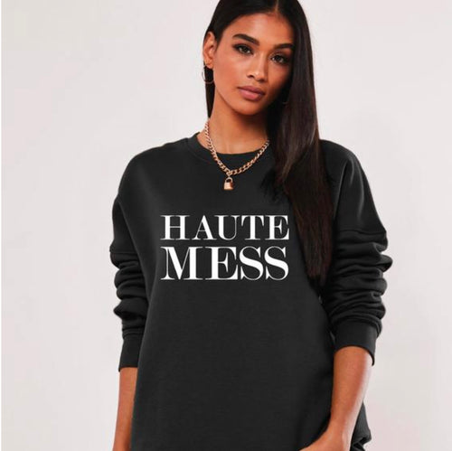 Haute Mess Crewneck | Sweatshirt | Oversized