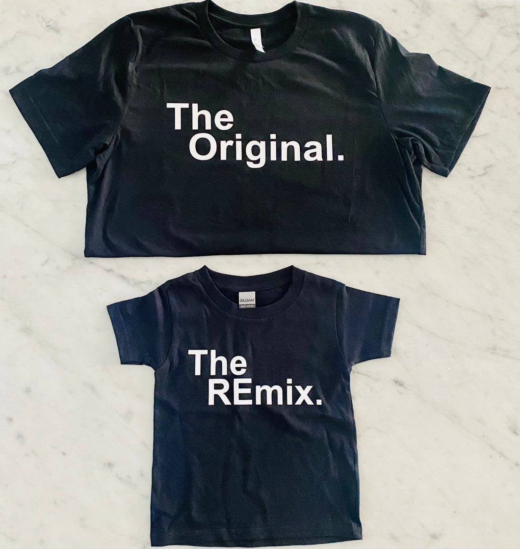 The Original/The Remix T-shirts | Adult | Youth | Baby